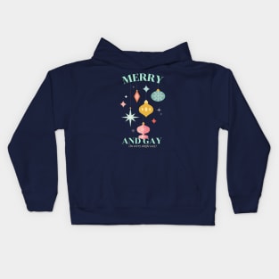 Gay Christmas: Merry And Gay (In Every Single Way) Kids Hoodie